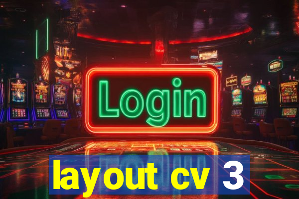 layout cv 3